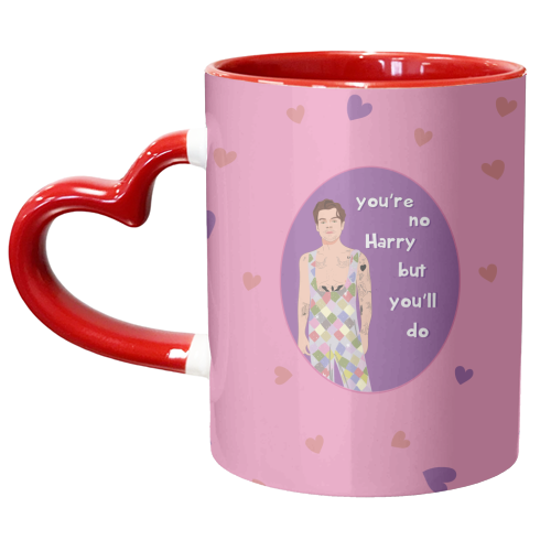 You're No Harry But You'll Do - unique mug by Laura Lonsdale
