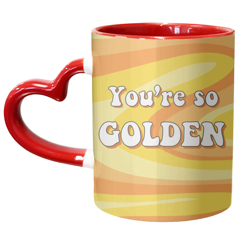 You're So Golden - unique mug by Laura Lonsdale