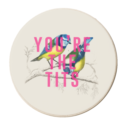You're The Tits - personalised beer coaster by The 13 Prints